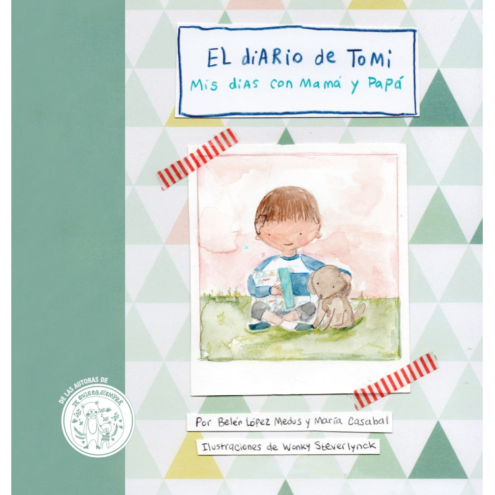 El diario de Tomi. Mis días con mamá y papá El diario de Tomi. Mis días con mamá y papá